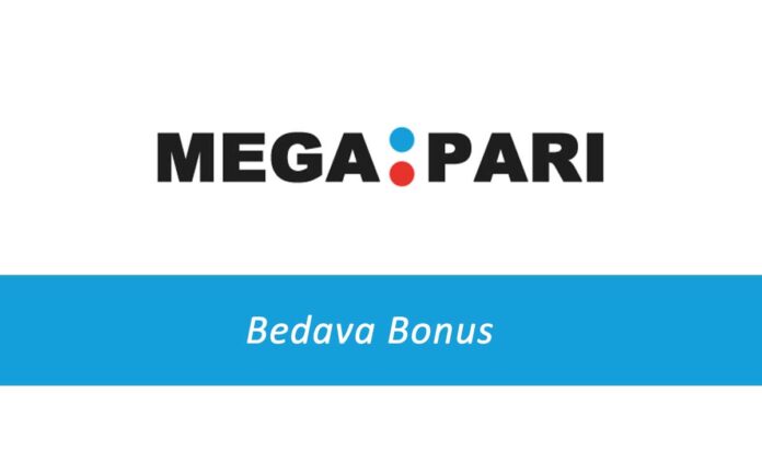 Megapari Bedava Bonus