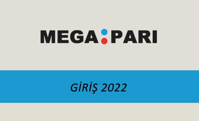 Megapari Giriş 2022