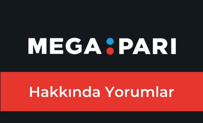 Megapari Hakkında Yorumlar 