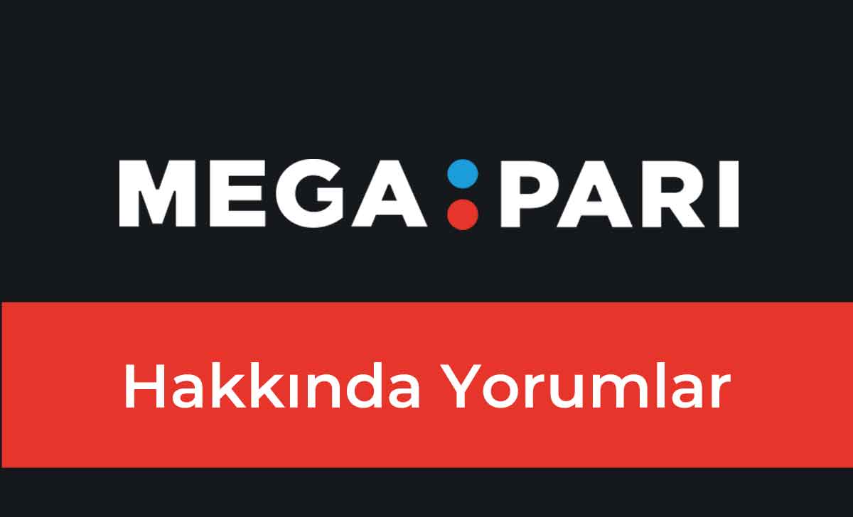 Megapari Hakkında Yorumlar 